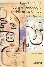 Uma Didatica para a Pedagogia Historico -critica