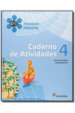 PROJETO PRESENTE: HISTORIA - CADERNO DE ATIVIDAD01