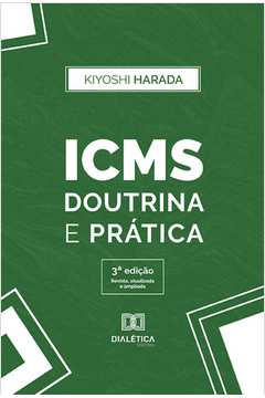 ICMS: doutrina e prática