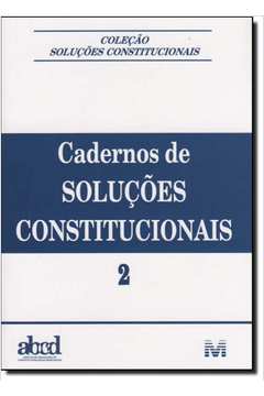 CADERNOS DE SOLUCOES CONSTITUCIONAIS - VOL.2