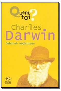 QUEM FOI ? CHARLES DARWIN