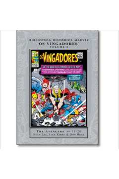 Biblioteca Histórica Marvel: os Vingadores Vol. 2