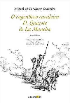 O engenhoso cavaleiro D. Quixote de La Mancha - segundo livro