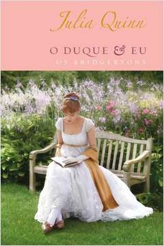 DUQUE E EU - EDICAO DE LUXO (OS BRIDGERTONS - VOL. 1)