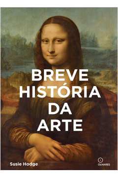 BREVE HISTORIA DA ARTE