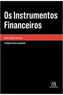 Os instrumentos financeiros