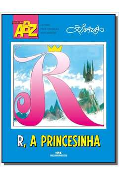 R, A PRINCESINHA! - COLECAO ABZ