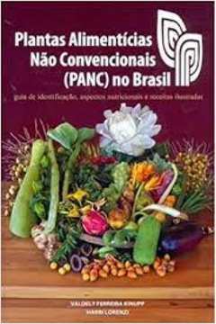 Plantas Alimentícias Não Convencionais (panc) No Brasil 2a Edição