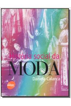 HISTORIA SOCIAL DA MODA