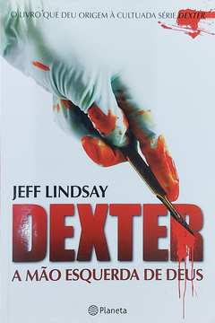 Dexter - a Mão Esquerda de Deus