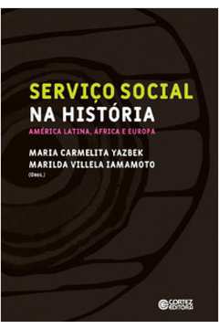 SERVIÇO SOCIAL NA HISTÓRIA: