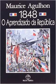 1848 - o Aprendizado da República