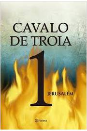 Cavalo de Tróia 1 - Jerusalém