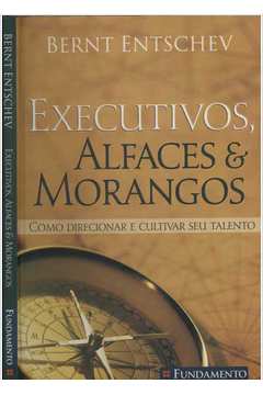 Executivos Alfaces & Morangos