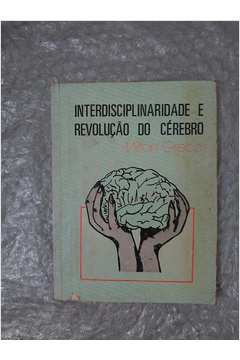 Interdisciplinaridade e Revolução do Cérebro