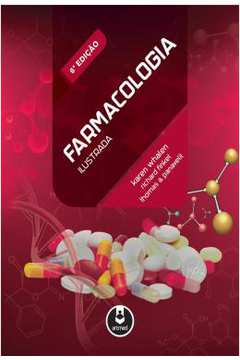 Farmacologia Ilustrada - 6ª Ed
