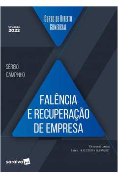 CURSO DE DIREITO COMERCIAL - FALÊNCIA E RECUPERAÇÃO DE EMPRESA - 12ª EDIÇÃO 2022