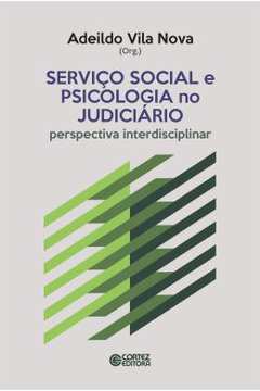 Servico Social E A Psicologia No Judiciario