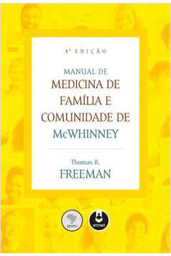Manual De Medicina De Familia E Comunidade De Mcwhinney - 4ª Ed