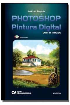 PHOTOSHOP PINTURA DIGITAL COM O MOUSE