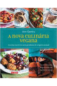 A nova culinária vegana: Receitas incríveis sem produtos de origem