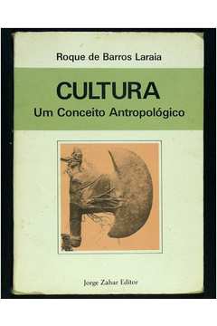 Cultura: um Conceito Antropológico