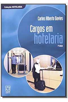 Cargos em Hotelaria - 4o Ed. 2010