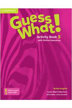 Guess What! 5 Activity Book With Online Resources British English