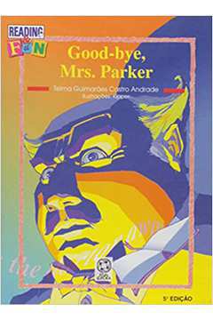 Good-bye Mrs. Parker
