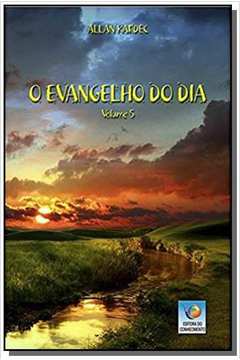 EVANGELHO DO DIA /O/  VOL 5