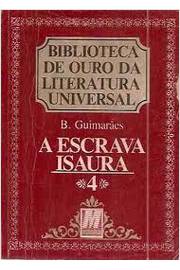 Biblioteca de Ouro da Literatura Universal-a Escrava Isaura/vol. 4