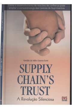 Supply Chain's Trust - A Revolução Silenciosa