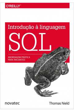Introdução à Linguagem SQL: Abordagem prática para iniciantes