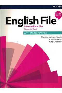 English File Intermediate Plus Students Book With Online Practice - 4Rd Ed