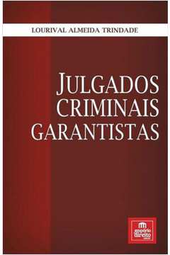 JULGADOS CRIMINAIS GARANTISTAS