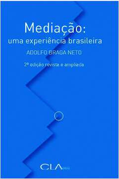 MEDIAÇÃO: UMA EXPERIÊNCIA BRASILEIRA