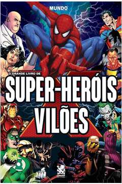 O Grande Livro de Super-heróis e Vilões