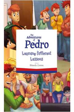 THE ADVENTURES OF PEDRO 3 LEARNING DIFFERENT LESSONS