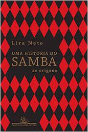 Uma História do Samba - Volume 1 - as Origens