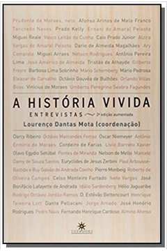 HISTORIA VIVIDA, A: ENTREVISTAS