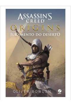 ASSASSIN S CREED ORIGINS: JURAMENTO DO DESERTO (Em Portugues do Brasil):  Oliver Bowden: 9788501112422: : Books