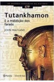 Tutankhamon e a Maldição dos Faraós