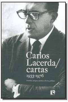 CARLOS LACERDA - CARTAS 1933-1976