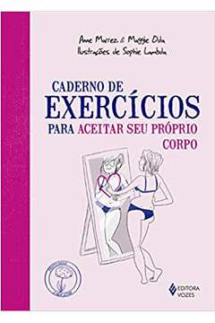 Caderno de Exercícios para Aceitar Seu Próprio Corpo
