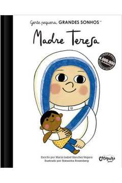Gente Pequena, Grandes Sonhos - Madre Teresa