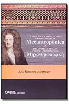 Os Princípios Matemáticos da Filosofia Humana   Mecantropônica