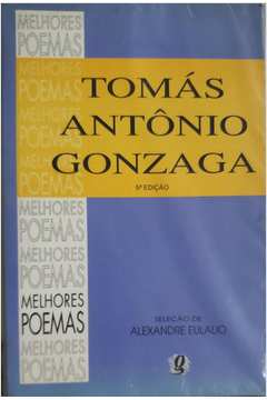 Melhores Poemas de Tomas Antonio Gonzaga