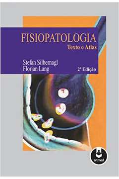 Fisiopatologia: Texto e Atlas