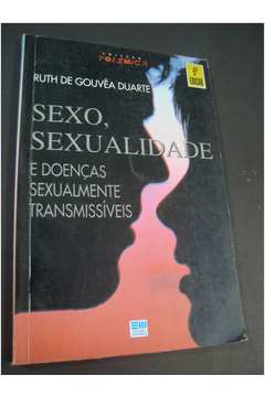 Sexo Sexualidade e Doenças Sexualmente Transmissíveis