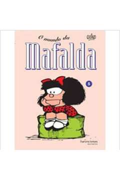 O Mundo da Mafalda (volume 5)